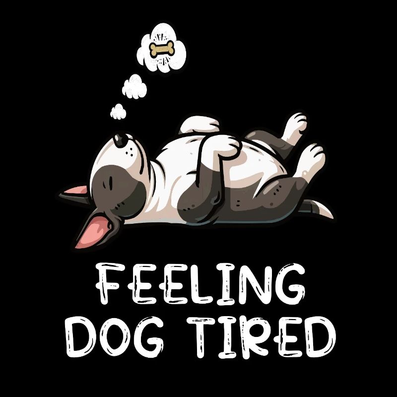 Feeling Dog Tired Miniatur Bullterrier Bully 