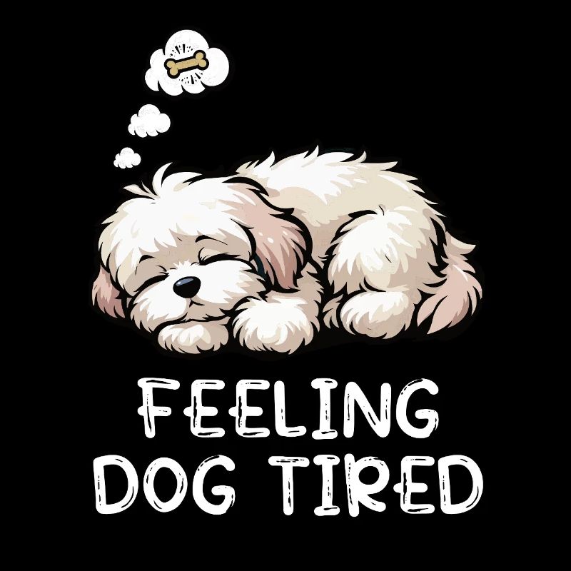 Feeling Dog Tired Havanese Havanese Lovers