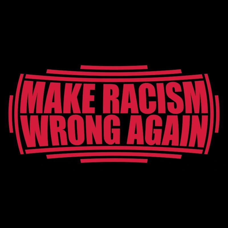 make racism wrong again