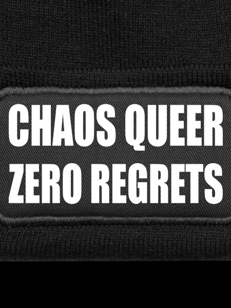 Chaos Queer Zero Regrets