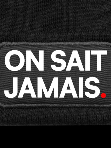 On sait jamais
