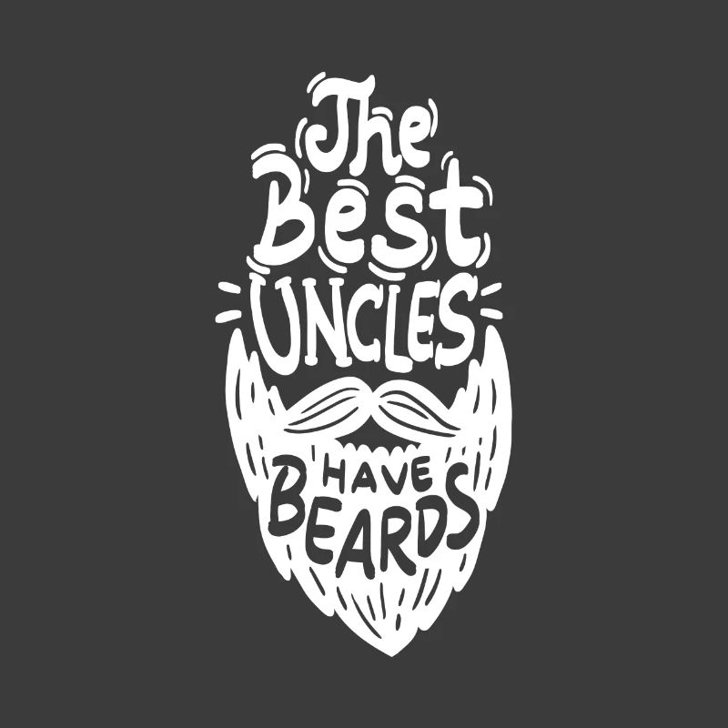The Best Uncles Have Beards - Bart Vollbart Rasur