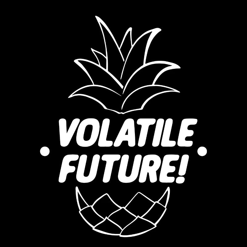 VOLATILE FUTURE! White
