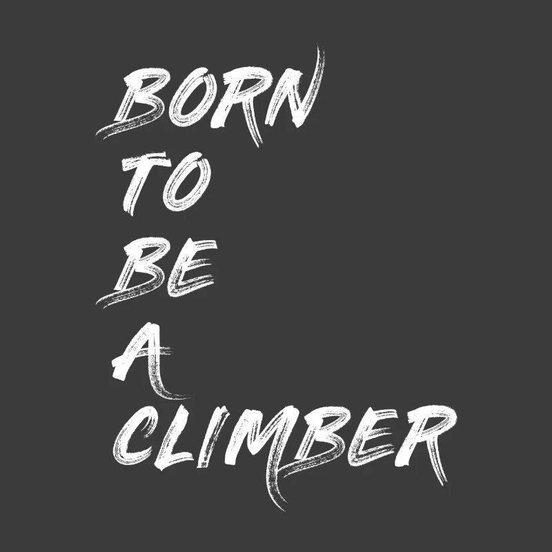 CLIMBER KLETTERER BOULDERER BERGSTEIGER GESCHENK