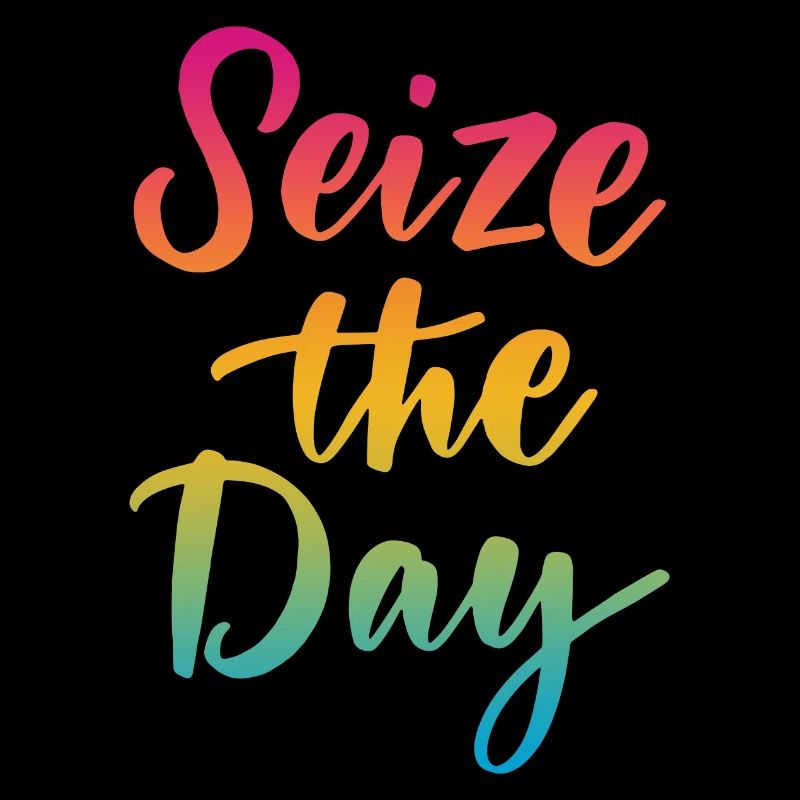 Seize The Day