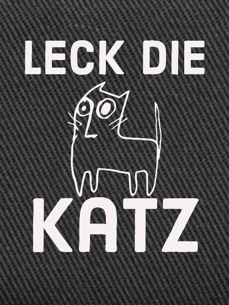 Leck die Katz