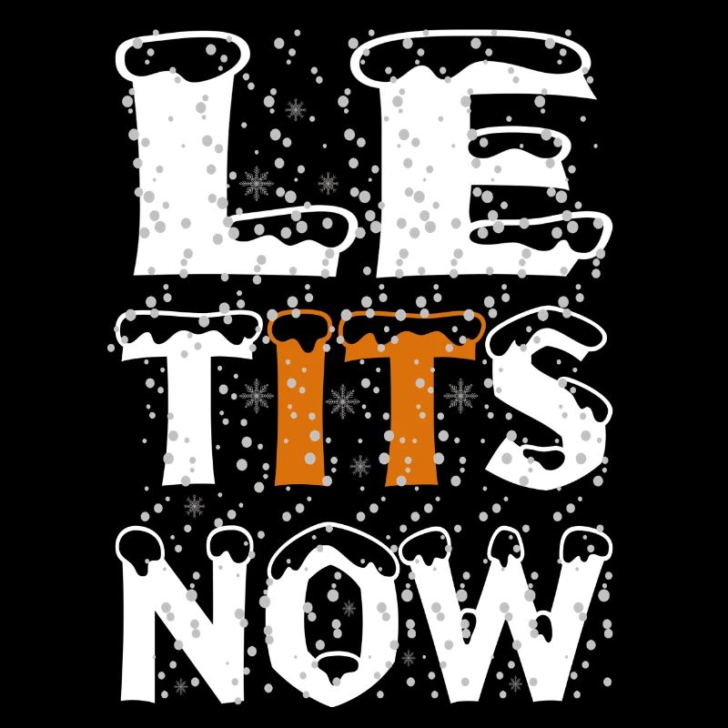 Frohe Weihnachten 2023 - Let it Snow Funny Spruch