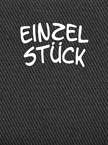 Spruch, Statement - Einzelstück