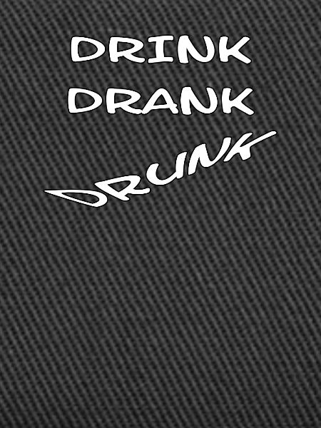 Drink Drank Drunk
