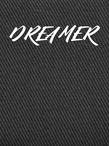 Dreamer Spruch