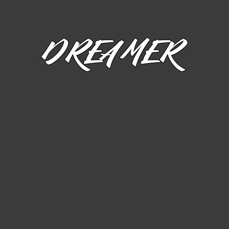 Dreamer Spruch
