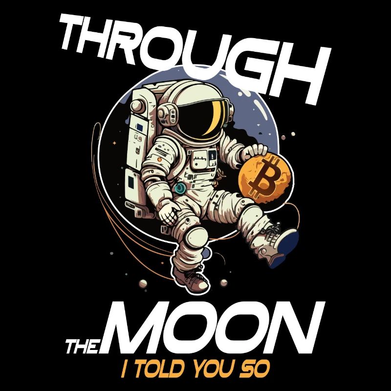 Bitcoin Maximalist To The Moon Astronaut Crypto