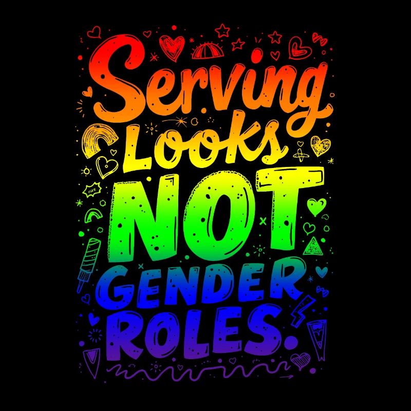 SERVING LOOKS, NOT GENDER ROLES
