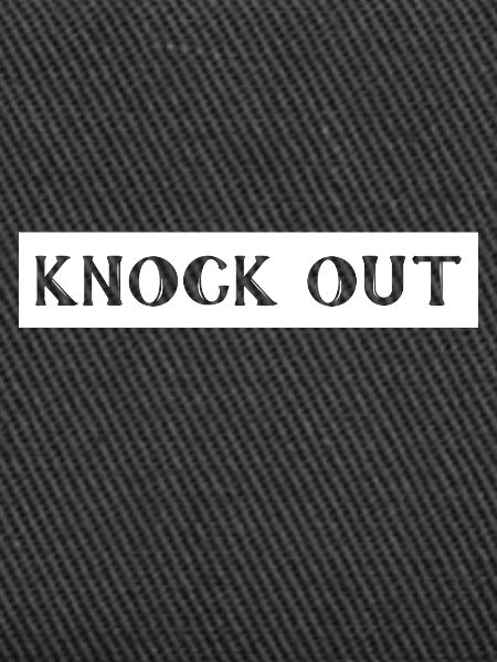 Knock out, knockout, knockout