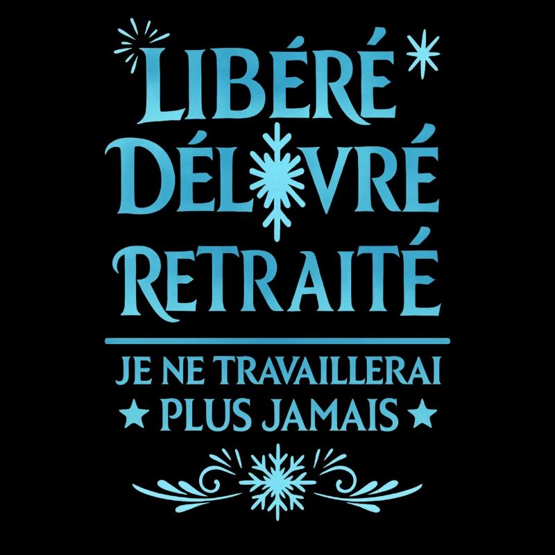 Libéré Délivré Retraité