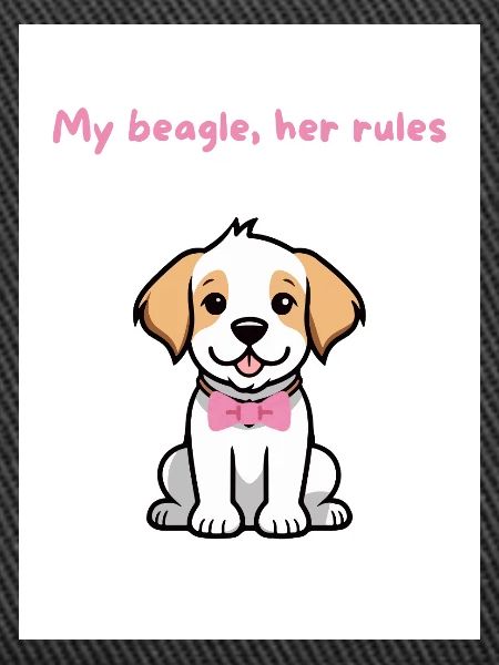 My beagle, her rules