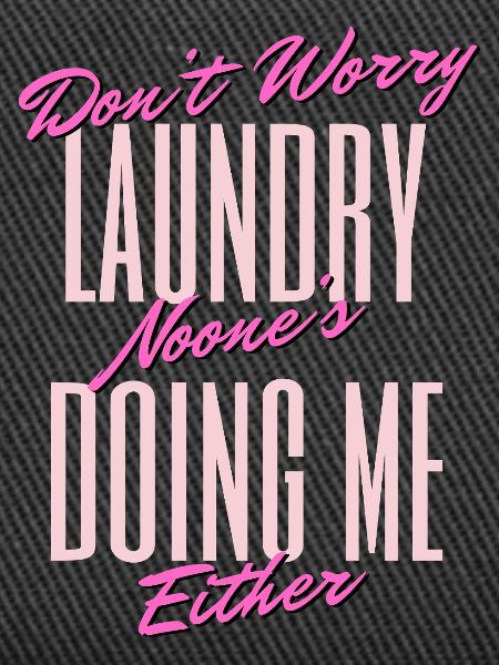 Funny Laundry Quote Design
