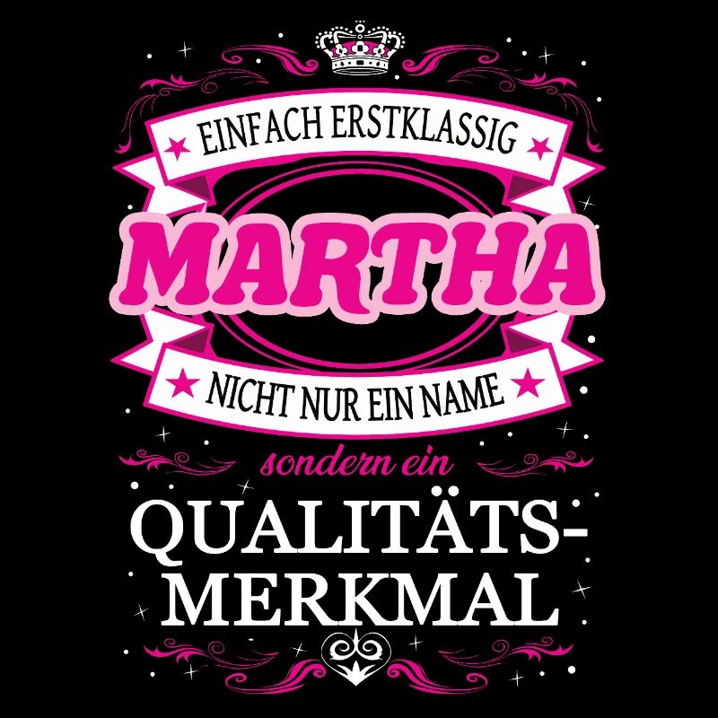 Qualitätsmerkmal Martha einfach Erstklassig