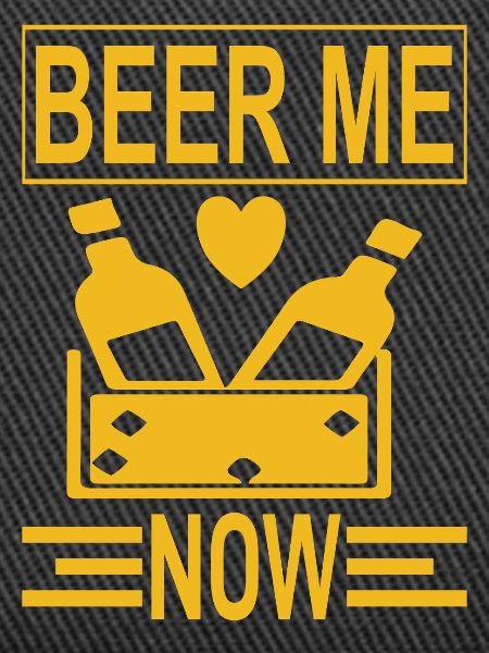 Beer me now