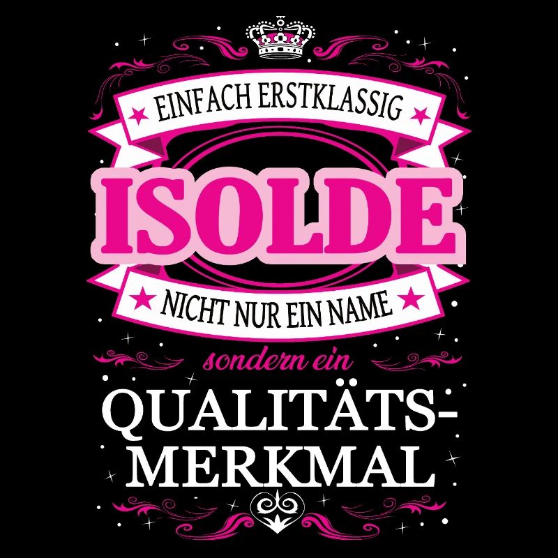 Qualitätsmerkmal Isolde einfach Erstklassig