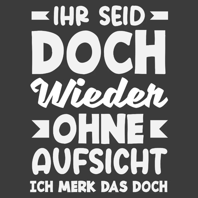 Again without supervision – sarcasm