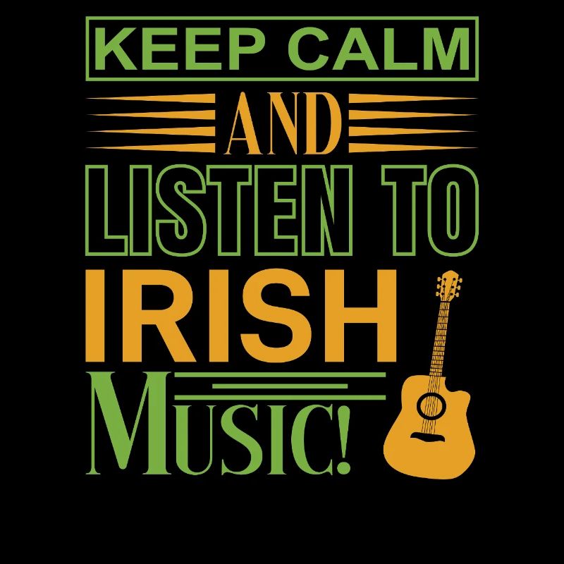 Keep calm listen irish music