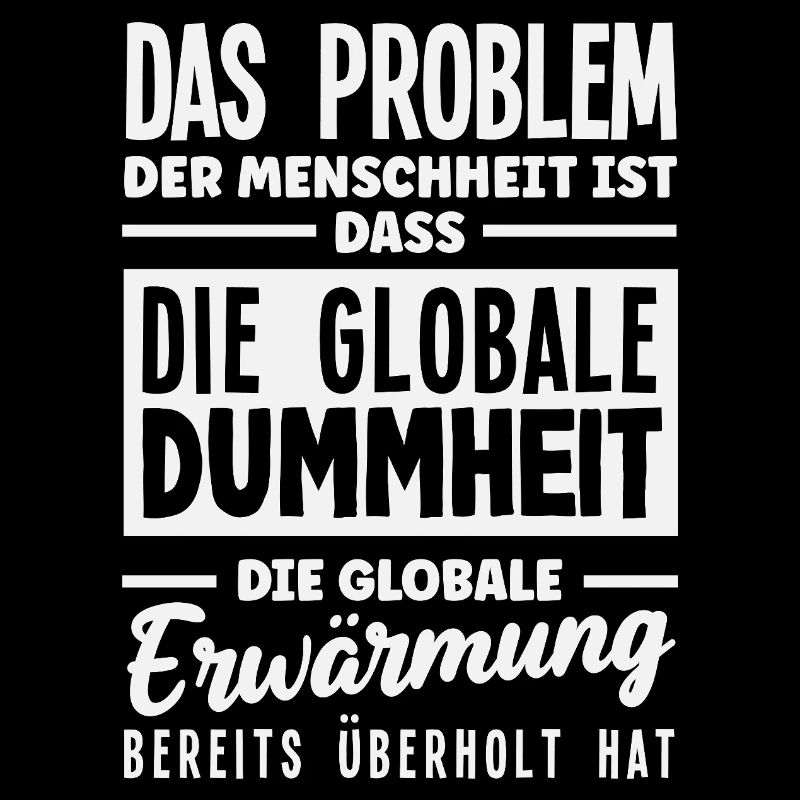 Global stupidity beats warming