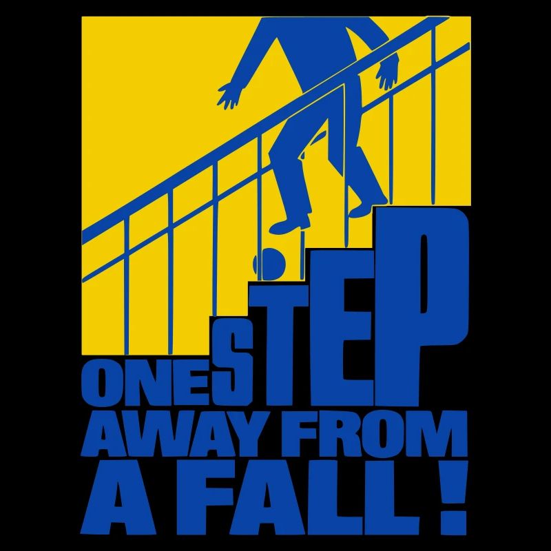 One Step Away from a Fall
