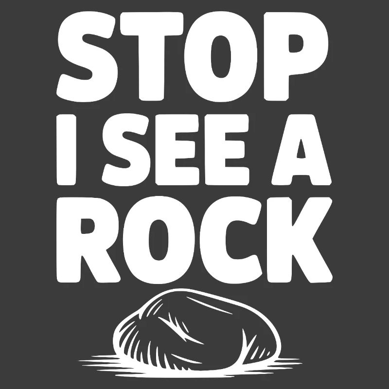 Stopp, ich sehe einen Stein