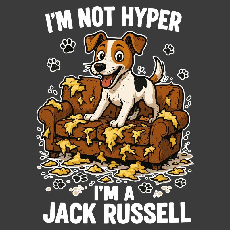 Jack Russell Terrier Funny Hyperactive Gift