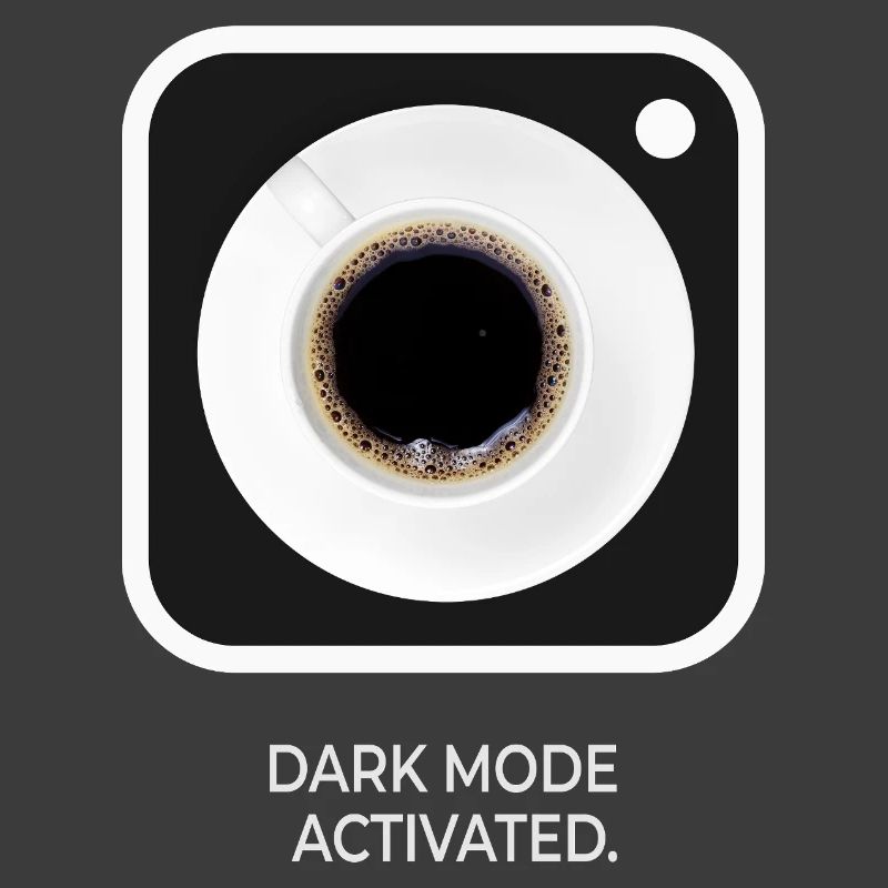 Dark Mode Activated Coffee Saying Design