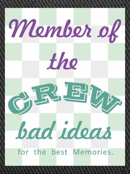 Crew Member: Bad Ideas