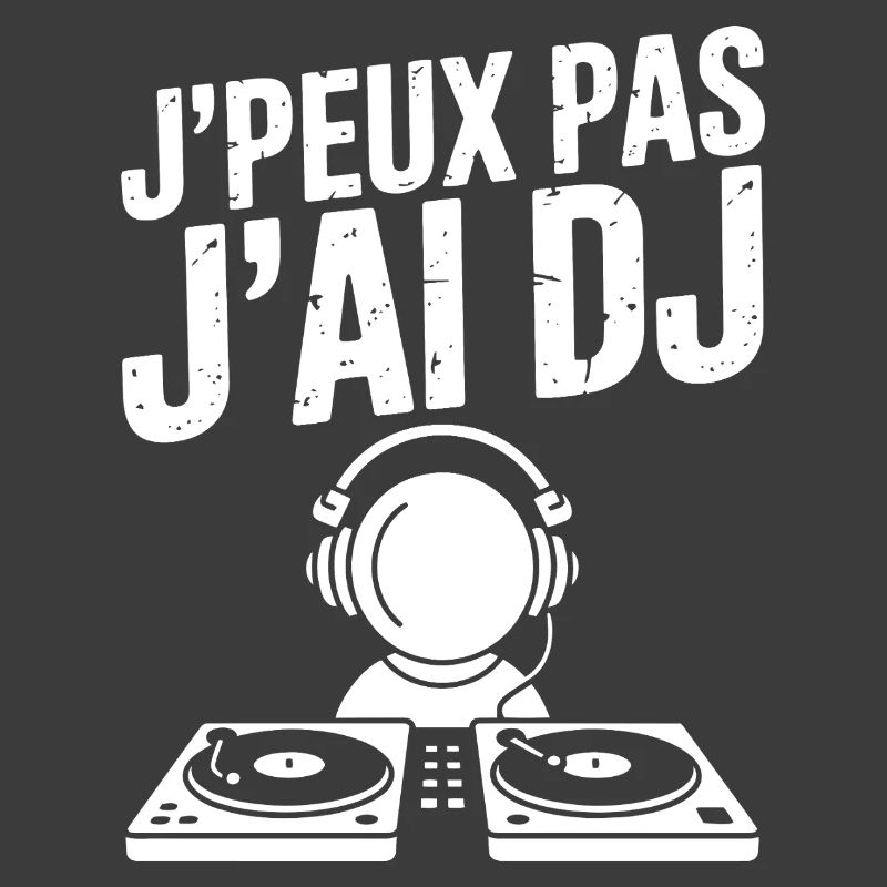 JE_PEUX_PAS_J-AI_DJ
