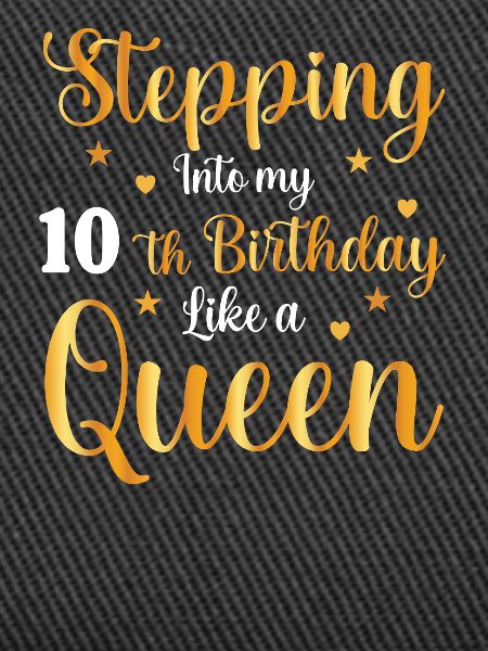Birthday Queen 10