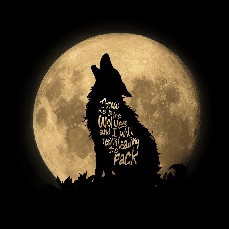 Throw me to the Wolves