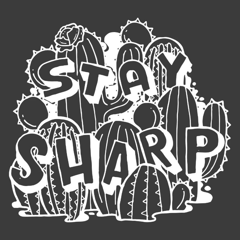 Stay Sharp | Cool Cactus Illustration Design