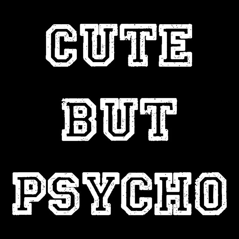 Mignon mais psychopathe - Mignon mais fou - Mignon