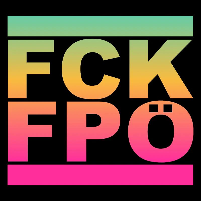 FCK FPÖ - Regenbogenfarben - Gegen Rechts