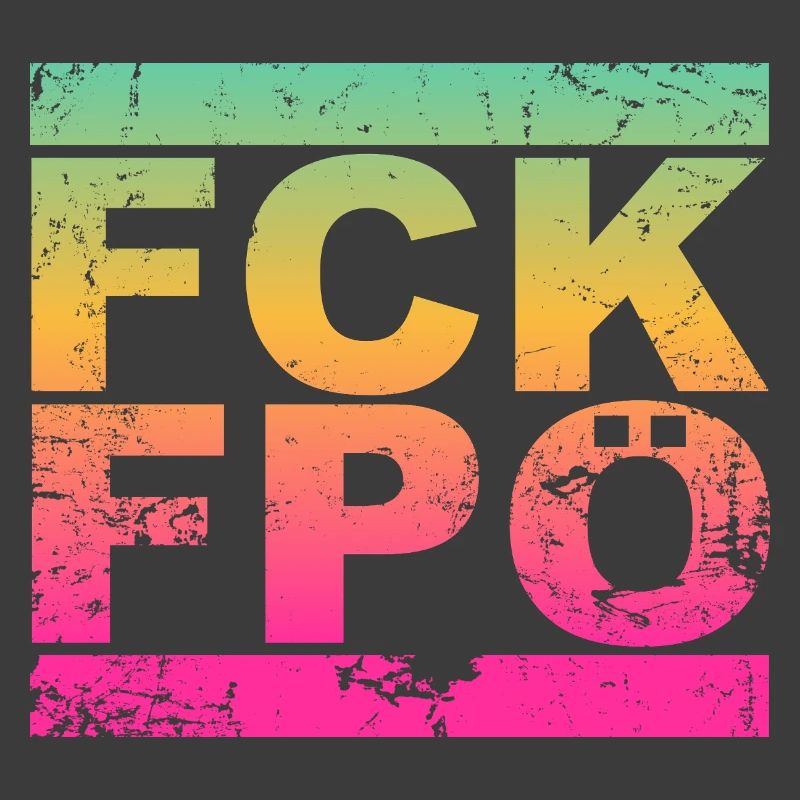 FCK FPÖ - Setting an example against the right (vintage)