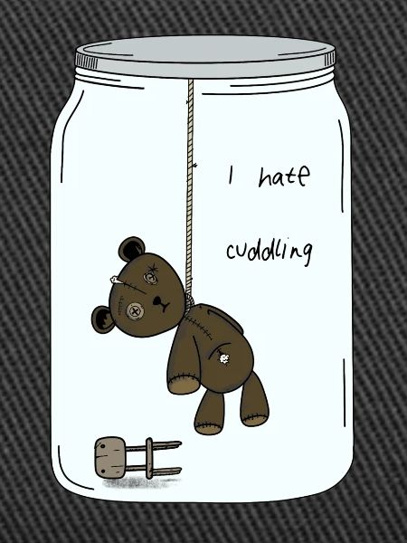 I hate cuddlIng