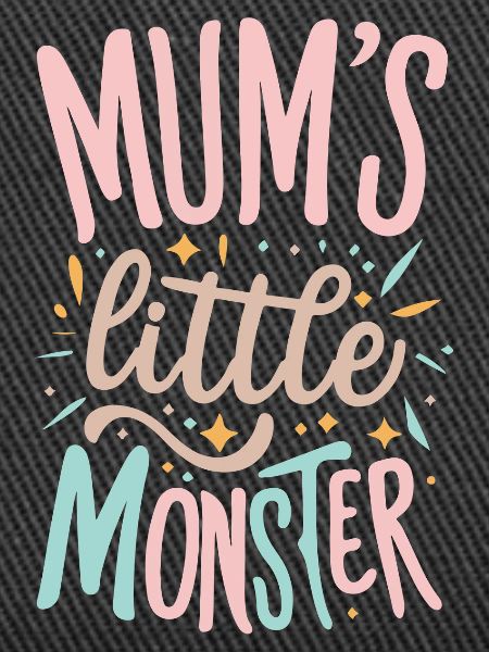 Mum's Little Monster