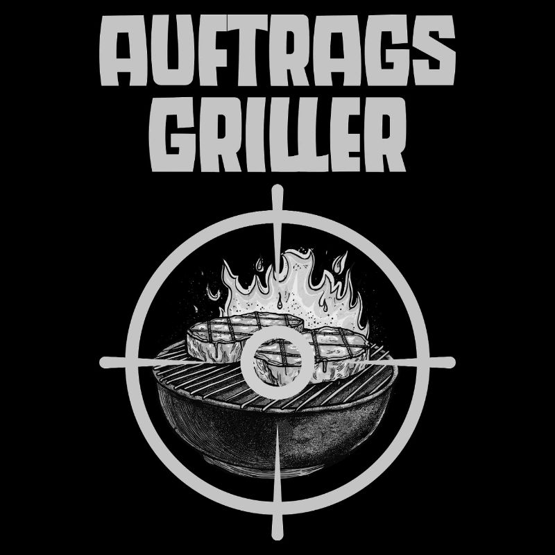 Auftragsgriller Grillmaster lustige Sprüche