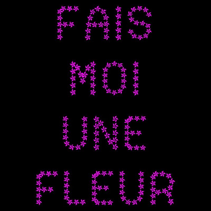 FAIS-MOI UNE FLEUR ! 