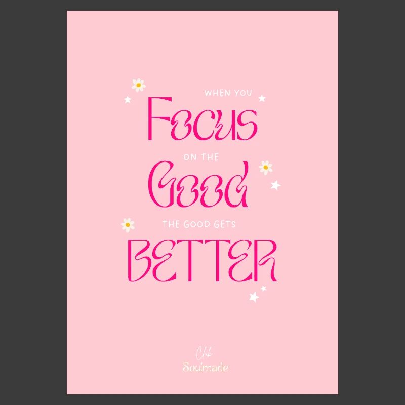 Wenn du dich auf das Gute konzentrierst, wird das Gute besser