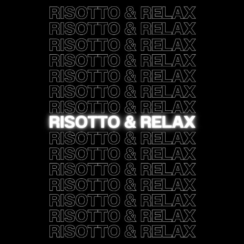 Risotto & Relax 