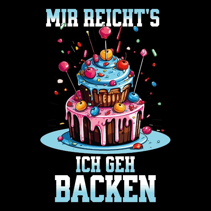 Backen Bäckerin Backkönigin Backfee Torte Kuchen