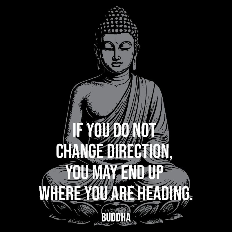 Buddha Change Direction Reminder