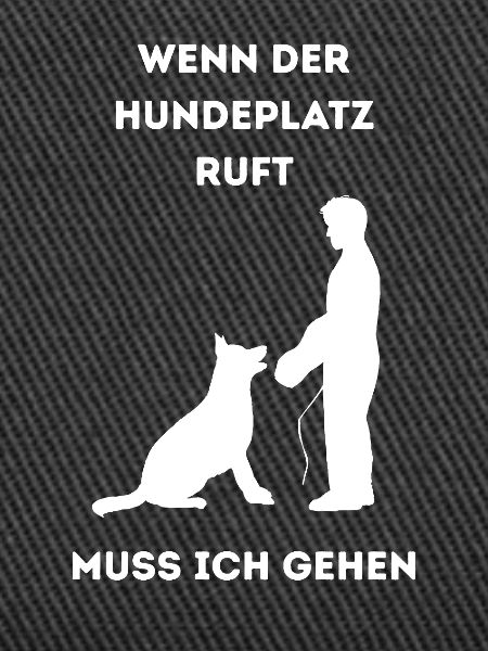 Wenn_der_Hundeplatz_ruft-