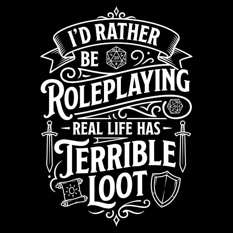 I prefer to play role-playing – loot is better