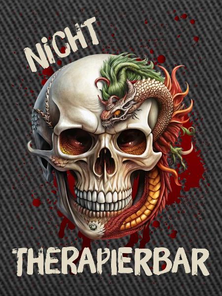 Nicht Therapierbar